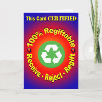 100% Regiftable - Receive - Reject - Regift