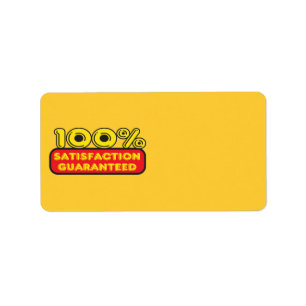 100% Satisfaction Guaranteed Address Label