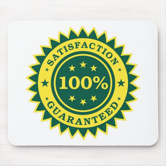 100% Satisfaction Guaranteed Sticker Mouse Pad (Front)