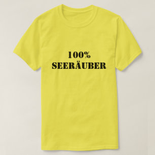 100% Seeräuber   100% Buccaneer T-Shirt