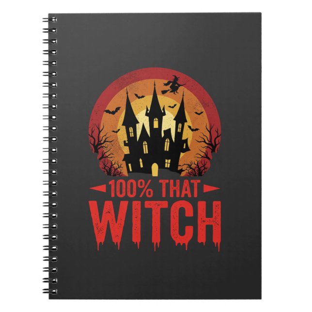 100% That Witch Halloween Castle Notebook (Front)