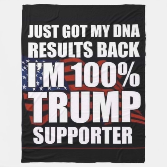 100% TRUMP SUPPORTER FLEECE BLANKET (Front)
