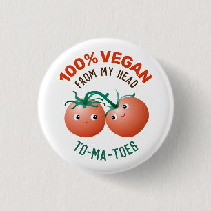 100% Vegan from my head to my toes cute tomatoes  3 Cm Round Badge