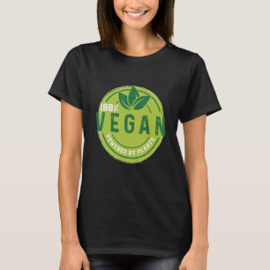 100 Vegan Powered By Plants Vegetarianism Vegan Ve T-Shirt