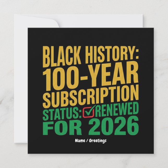 100-Year Black History Subscription Status Renewed Invitation (Front)