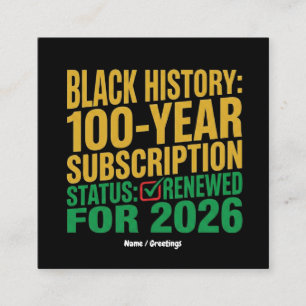 100-Year Black History Subscription Status Renewed Square Business Card