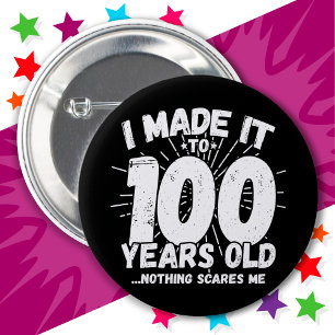 100 Year Old Sarcastic Meme Funny 100th Birthday 6 Cm Round Badge