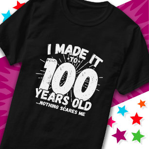 100 Year Old Sarcastic Meme Funny 100th Birthday T-Shirt