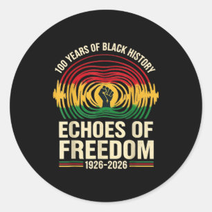 100 years black history echoes of freedom african classic round sticker