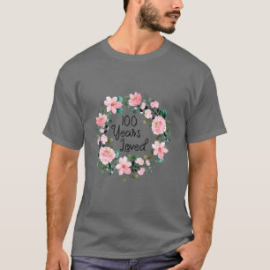 100 Years Loved Men Women 100 Years Old Cool 100Th T-Shirt