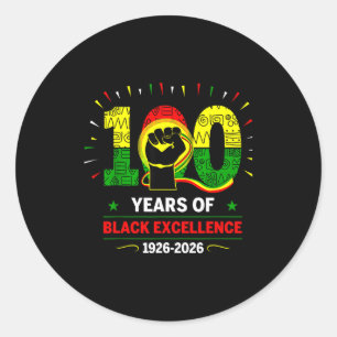 100 Years Of Black Excellence 1926 2026 Black Hist Classic Round Sticker