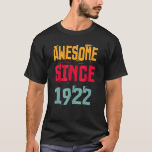 100 Years Old Awesome Since 1922 100th Birthday T-Shirt