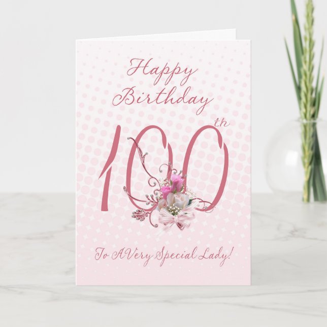 100th Birthday Card - Pink Roses - To A Very Speci (Front)