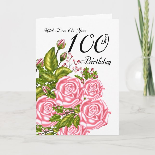 100th Birthday Card With Pink Roses (Front)