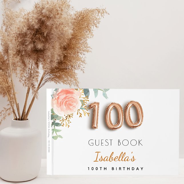 100th Birthday floral rose gold eucalyptus name Guest Book (Creator Uploaded)