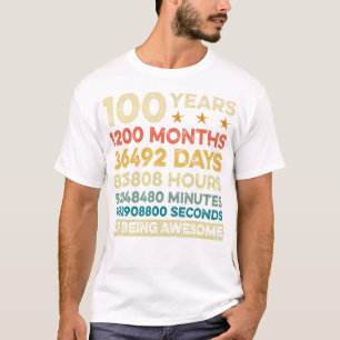 100Th Birthday Gift 100 Years Old 1200 Months T-Shirt