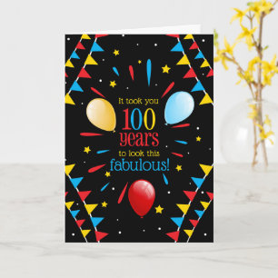 100th Birthday Looking Fabulous Flags and Balloons Card