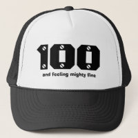 100th Birthday or ANY Year Feeling Fine