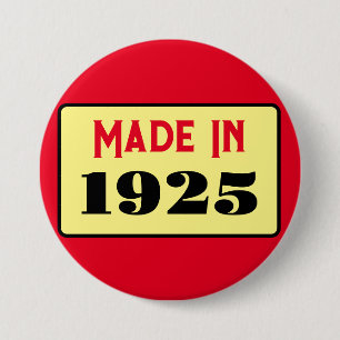 100th Birthday party born 1925 100 7.5 Cm Round Badge