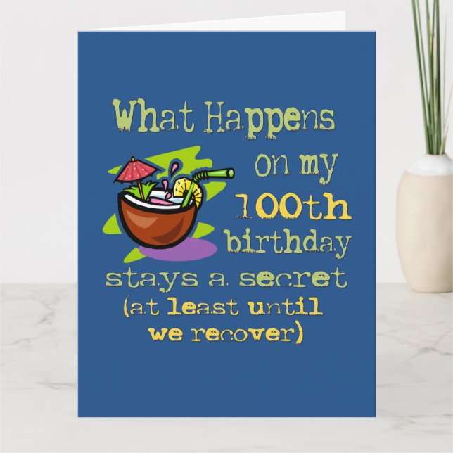 100th Birthday Party Gifts. What happens on my 100 Card (Front)