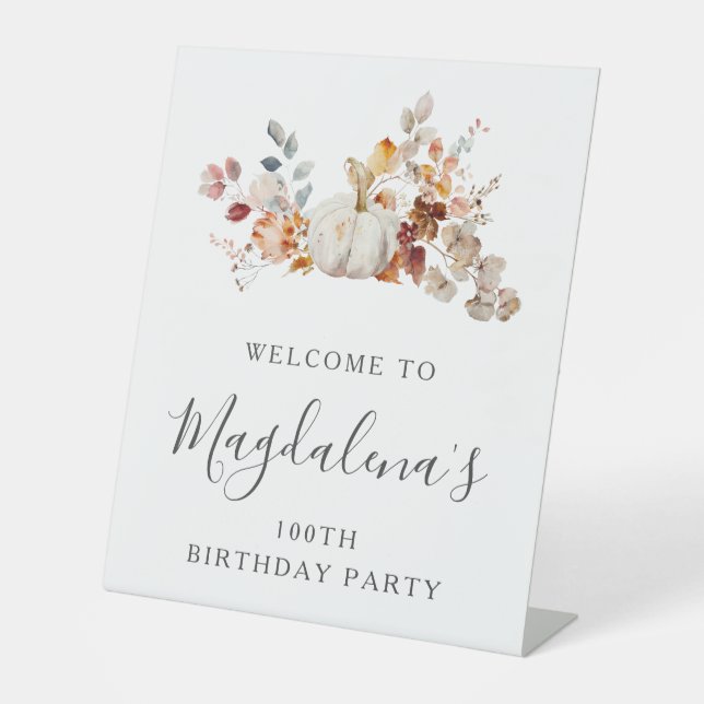 100th Birthday Party Pumpkin Fall Flower Welcome Pedestal Sign (Front)