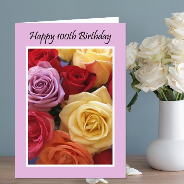 100th Birthday Pretty Roses  Card (Creator Uploaded)