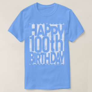 100th Birthday T-Shirt