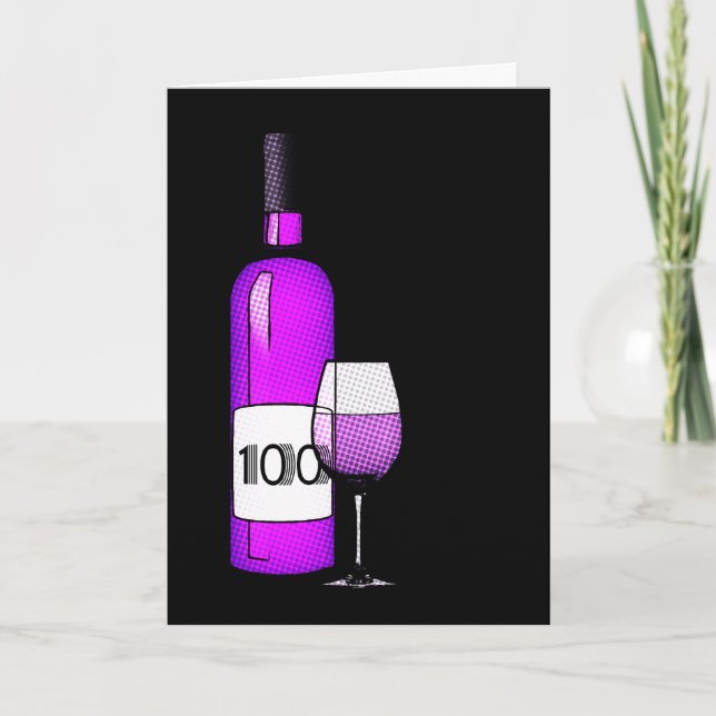 100th birthday : wine bottle & glass card (Front)