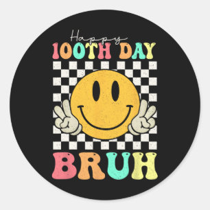 100th Day Bruh Smile Face 100 Days Of School Boys  Classic Round Sticker