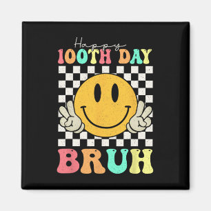 100th Day Bruh Smile Face 100 Days Of School Boys  Magnet