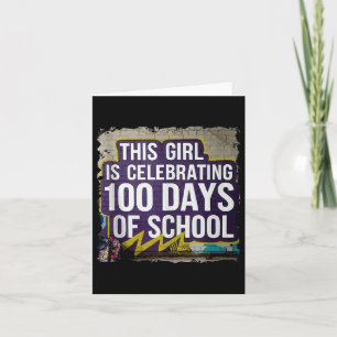 100th Day Funny Outfit For Girls 100 Days Of Schoo Card