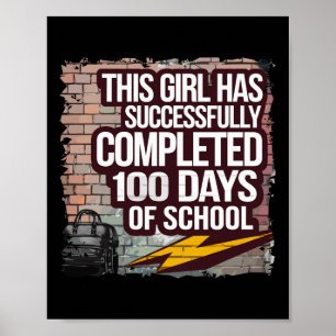 100th Day Funny Outfit Girls &amp; Student 100 Day Poster
