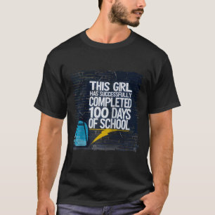 100th Day Funny Outfit Girls & Student 100 Day T-Shirt