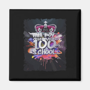 100th Day Funny Outfit Graffiti Completed 100 Days Magnet