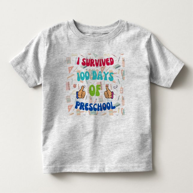 100th day, I Survived 100 Days of Preschool Toddler T-Shirt (Front)