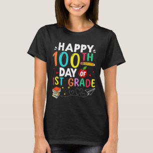 100th Day Of 1st Grade 100 Days Of School Teacher  T-Shirt