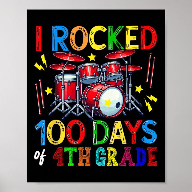 100th Day Of 4th Grade 100 Days School Drum Lover  Poster (Front)