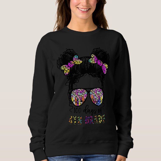 100th Day Of 4th Grade Girls Messy Bun Hair 100 Da Sweatshirt (Front)