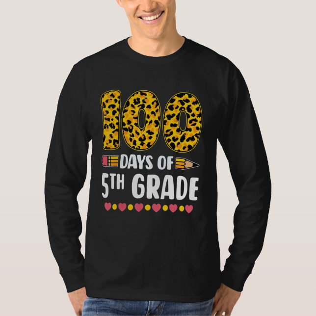 100th Day Of 5th Grade Teachers Leopard 100 Days O T-Shirt (Front)