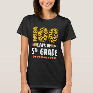 100th Day Of 5th Grade Teachers Leopard 100 Days O T-Shirt