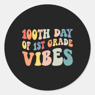 100th Day Of First Grade Vibes Retro Teacher Happy Classic Round Sticker