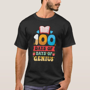 100th Day of Genius Teachers Kids Child Happy 100 T-Shirt