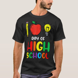 100th Day Of High School Teacher Student 100 Days T-Shirt