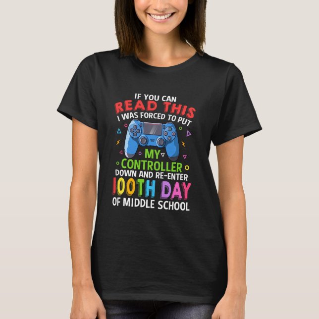 100th Day Of Middle School Funny Game Controller K T-Shirt (Front)
