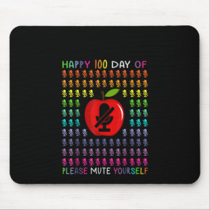 100Th Day Of Please Mute Yourself 100 Days Of Virt Mouse Pad