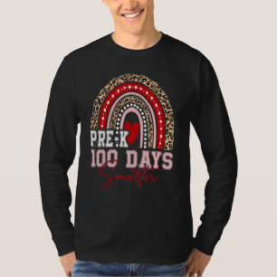 100th Day Of Pre K Teacher 100 Days Smarter Rainb T-Shirt