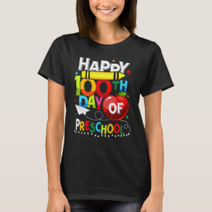 100th Day Of Preschool Teacher Student 100 Days Of T-Shirt