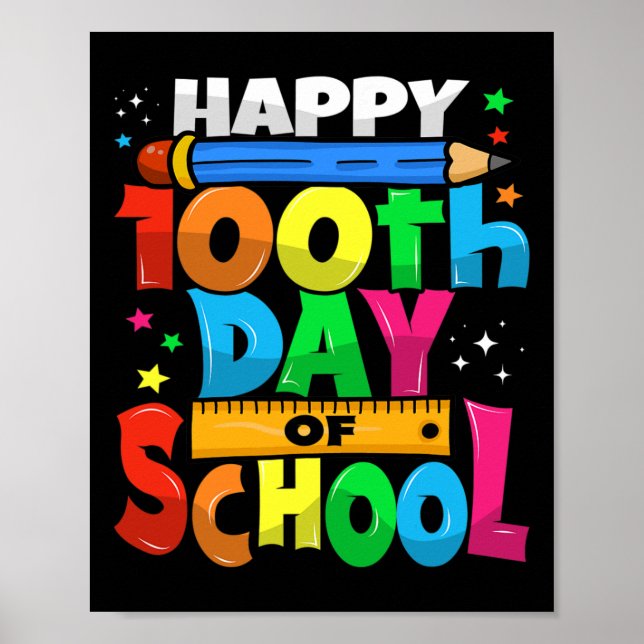 100th Day Of School 100 Days 100 Days Of School Te Poster (Front)