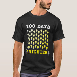 100th Day of School 100 Days Brighter T-Shirt
