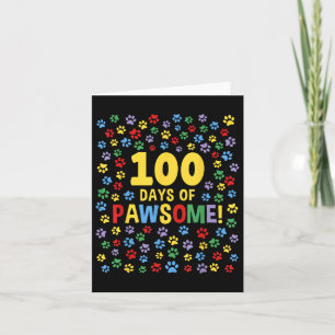 100th Day Of School 100 Days Of Pawsome Dog Cat Pa Card